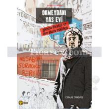 Okmeydanı Yas Evi | Cemal Dindar