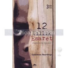 12 Yıllık Esaret | Solomon Northup