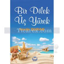 uc_dilek_bir_yurek