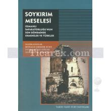 Soykırım Meselesi | Fatma Müge Göçek, Norman M. Naimark, Ronald Grigor Suny