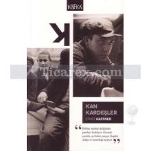 Kan Kardeşler | Ernst Haffner