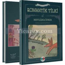 Romantik Tilki | Mevlana İdris