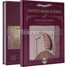 Kirpinin Bahar Konseri | Mevlana İdris