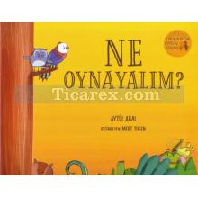 Ne Oynayalım? | Ormanda Oyun Serisi 1 | Aytül Akal