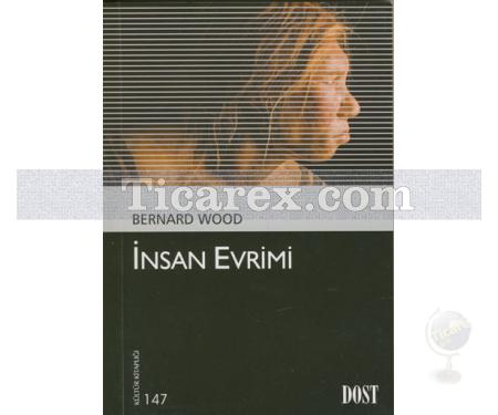 İnsan Evrimi | Bernard Wood - Resim 1