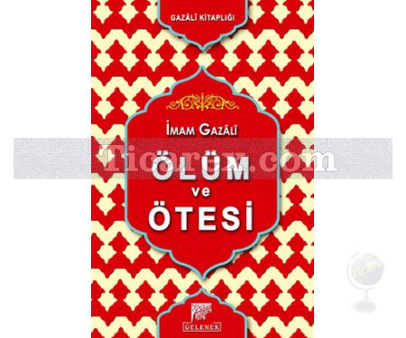 Ölüm ve Ötesi | İmam-ı Gazâli - Resim 1