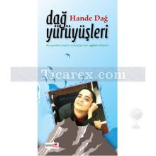 Dağ Yürüyüşleri | Hande Dağ