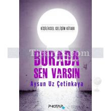 burada_sen_varsin