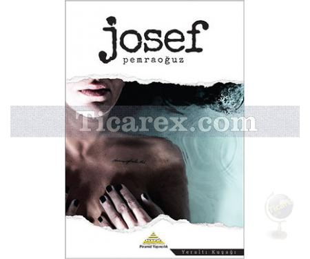 Josef | Pemra Oğuz - Resim 1