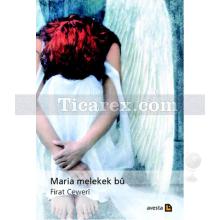 Maria Melekek Bu | Firat Ceweri