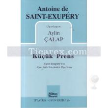 Küçük Prens | Antoine de Saint-Exupery