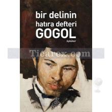 Bir Delinin Hatıra Defteri | Nikolay Vasilyeviç Gogol