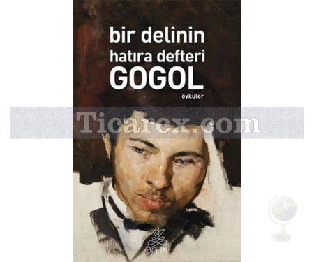 Bir Delinin Hatıra Defteri | Nikolay Vasilyeviç Gogol - Resim 1