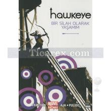 Hawkeye 1 - Bir Silah Olarak Yaşamım | Fraction