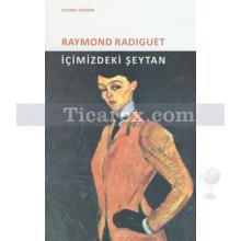 İçimizdeki Şeytan | Raymond Radiguet