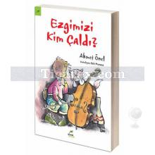 Ezgimizi Kim Çaldı? | Ahmet Önel