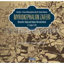 Myriokephalon Zaferi | 17 Eylül 1176 | Adnan Eskikurt, Mehmet Akif Ceylan
