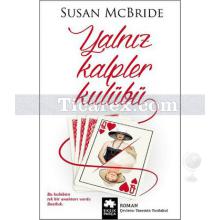 Yalnız Kalpler Kulübü | Susan McBride