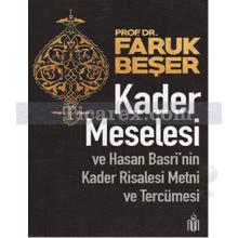 Kader Meselesi ve Hasan Basri'nin Kader Risalesi Metni ve Tercümesi | Faruk Beşer