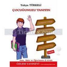 Çocuğunuzu Tanıyın | Yahya Türkeli