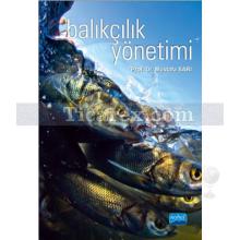 Balıkçılık Yönetimi | Mustafa Sarı