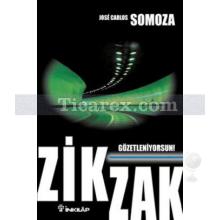 Zik Zak | Gözetleniyorsun! | Jose Carlos Somoza