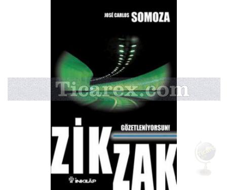 Zik Zak | Gözetleniyorsun! | Jose Carlos Somoza - Resim 1