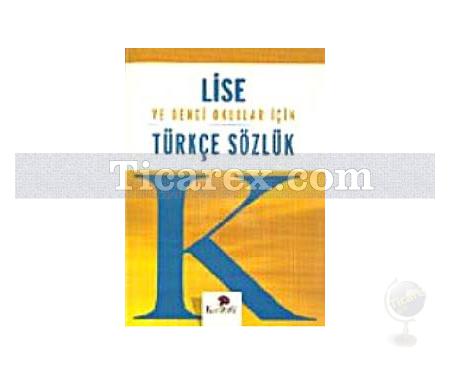 Türkçe Sözlük (Karton Kapak) | Lise ve Dengi Okullar için | Kollektif - Resim 1
