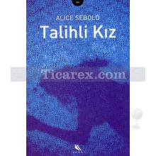 Talihli Kız | Alice Sebold