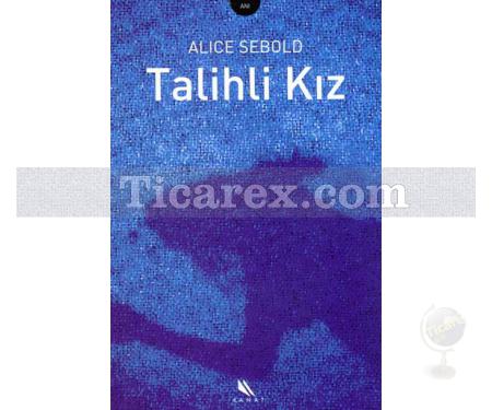 Talihli Kız | Alice Sebold - Resim 1