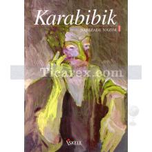 Karabibik | Nabizade Nazım