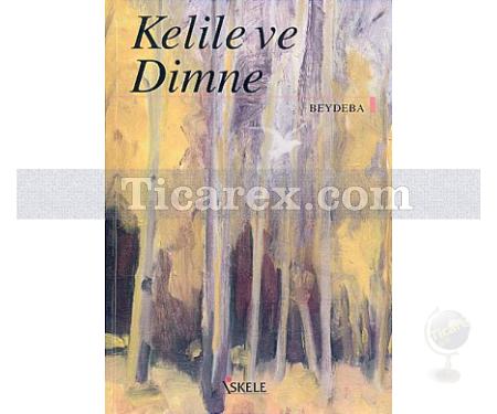 Kelile ve Dimne | Beydebâ - Resim 1