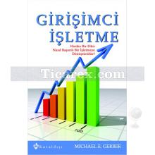 Girişimci İşletme | Michael E. Gerber