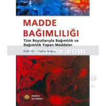 Madde Bağımlılığı | İ. Tayfun Uzbay