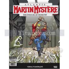 Martin Mystere İmkansızlıklar Dedektifi Sayı: 160 Yeraltı Sakinleri | Paolo Morales