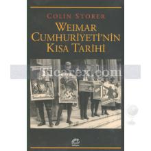Weimar Cumhuriyeti'nin Kısa Tarihi | Colin Storer