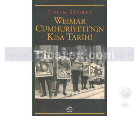 Weimar Cumhuriyeti'nin Kısa Tarihi | Colin Storer - Resim 1