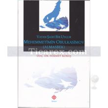 Vatan Şairi Bir Uygur Mehemmetimin Obulkasimov (Almasbek) | Hikmet Koraş