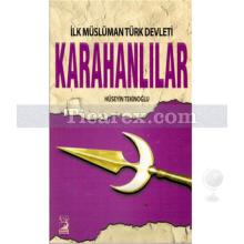 Karahanlılar | İlk Müslüman Türk Devleti | Hüseyin Tekinoğlu