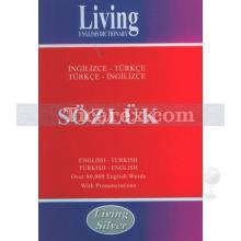 Living Silver İngilizce - Türkçe / Türkçe - İngilizce Sözlük | Kolektif