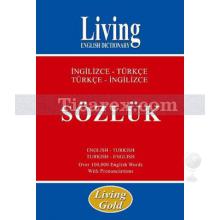 living_gold_ingilizce_-_turkce_turkce_-_ingilizce_sozluk