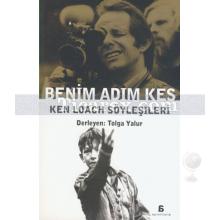 Benim Adım Kes - Ken Loach Söyleşileri | Tolga Yalur