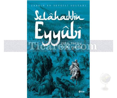 Selahaddin Eyyubi | Cemal Toksoy, Fatma Toksoy - Resim 1