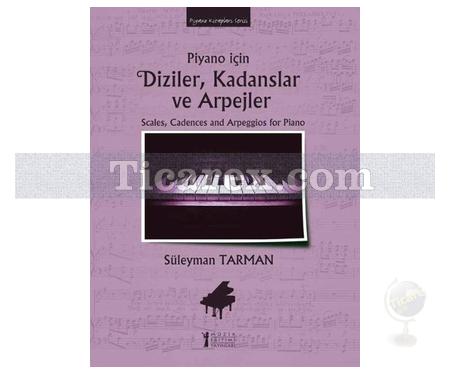 Piyano İçin Diziler, Kadanslar ve Arpejler | Süleyman Tarman - Resim 1