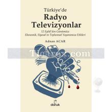Türkiye'de Radyo Televizyonlar | Adnan Acar