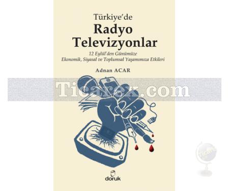 Türkiye'de Radyo Televizyonlar | Adnan Acar - Resim 1