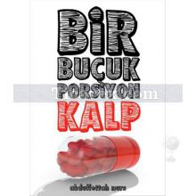 Bir Buçuk Porsiyon Kalp | Abdulfettah Nurs