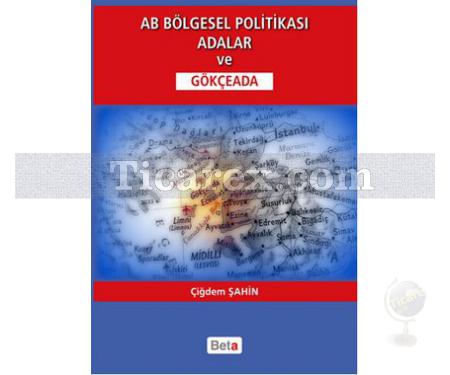 AB Bölgesel Politikası Adalar ve Gökçeada | Çiğdem Şahin - Resim 1