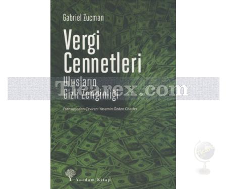 Vergi Cennetleri | Ulusların Gizli Zenginliği | Gabriel Zucman - Resim 1