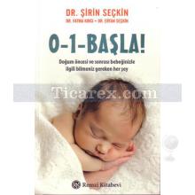 0 - 1 - Başla! | Şirin Seçkin